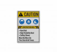 Construction Area Hard Hat High Visibility Vest Safety Shoes Must Be Worn Aluminum Sign (Reflective)