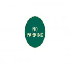 No Parking Oval Aluminum Sign (Reflective)