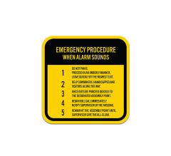 Emergency Procedure When Alarm Sounds Aluminum Sign (Non Reflective)