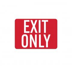 Exit Only Plastic Sign