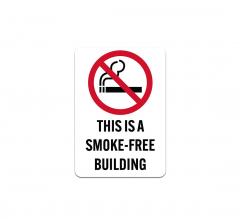 This Is A Smoke Free Building Plastic Sign