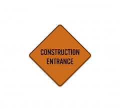 Construction Entrance Aluminum Sign (Reflective)