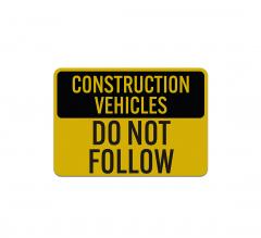 Construction Vehicle Aluminum Sign (Reflective)