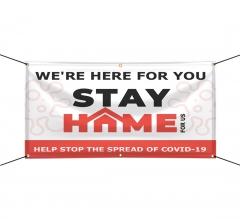 Stay Home For Us Stop the Spread Vinyl Banners