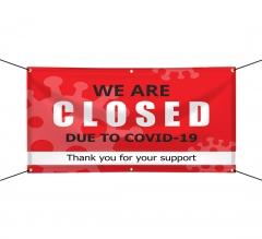We are Closed due to Covid-19 Vinyl Banners
