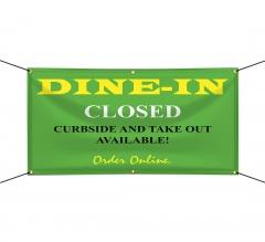 Dine In Closed Vinyl Banners